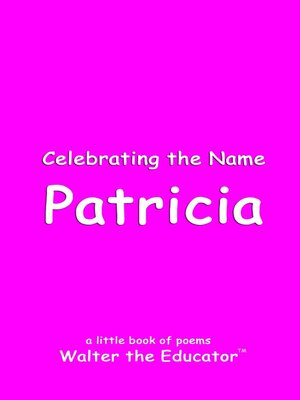 cover image of Celebrating the Name Patricia